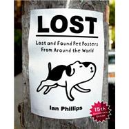 Lost: Lost and Found Pet Posters from Around the World 9781616893965