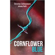 Cornflower Blue: A Case for Milena Lukin 9781908323965