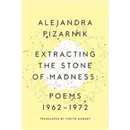 Extracting the Stone of Madness 9780811223966
