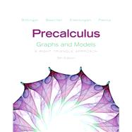 Precalculus Graphs and Models 9780321783967