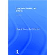 Cultural Tourism, 2nd Edition 9780415833967