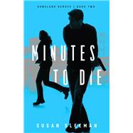 Minutes to Die 9780764233968