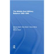 The Middle East Military Balance 19921993 9780367293970