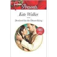 Destined for the Desert King Christmas at The Chatsfield (bonus short story 9780373133970