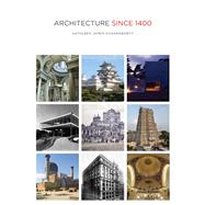 Architecture Since 1400 9780816673971