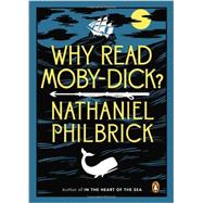Why Read Moby-dick? 9780143123972