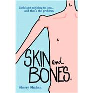 Skin and Bones 9780807573976