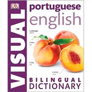 Portuguese English Bilingual Visual Dictionary 9781465443977