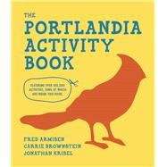 The Portlandia Activity Book 9781938073977