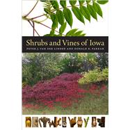 Shrubs and Vines of Iowa 9781609383978