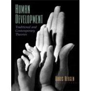 Human Development Traditional and Contemporary Theories 9780131343979