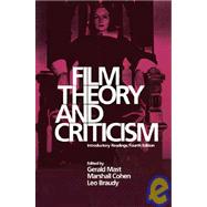 Film Theory and Criticism : Introductory Readings