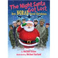 The Night Santa Got Lost 9781621573982