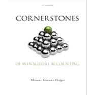 Cornerstones of Managerial Accounting 9781133943983