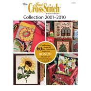 The Just Crossstitch Collection 2001-2010 9781573673983