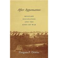 After Appomattox 9780674743984