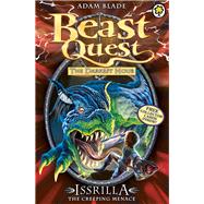 Beast Quest: 69: Issrilla the Creeping Menace 9781408323984