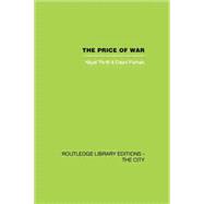 The Price of War: Urbanization in Vietnam, 1954-1985 9781138873988