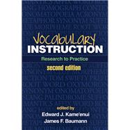 Vocabulary Instruction, Second Edition Research to Practice 9781462503988