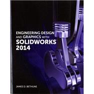 Engineering Design and Graphics with SolidWorks 2014 9780321993991