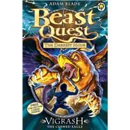 Beast Quest: 70: Vigrash the Clawed Eagle 9781408323991