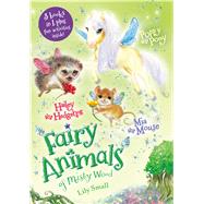 Mia the Mouse, Poppy the Pony, and Hailey the Hedgehog Bindup 9781250113993