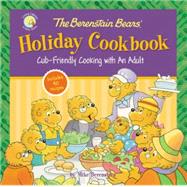 The Berenstain Bears' Holiday Cookbook 9780310753995