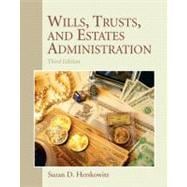 Wills, Trusts, and Estates Administration 9780135063996