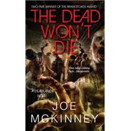 The Dead Won't Die 9780786033997
