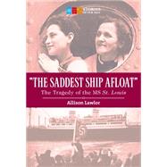 The Saddest Ship Afloat 9781771083997