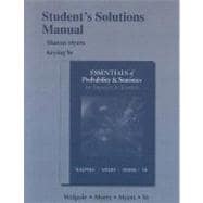 Student Solution's Manual for Essentials Probability & Statistics for Engineers & Scientists 9780321783998