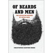 Of Beards and Men 9780226284002