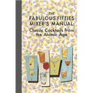 The Fabulous Fifties Mixer's Manual 9781942334002