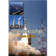 Comprehensive National Power: A Model for India 9789384464004