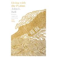 Living With the Psalms 9780281084005