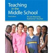 Teaching in the Middle School 9780131584006