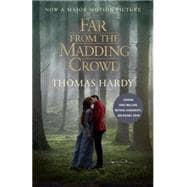 Far from the Madding Crowd (Movie Tie-in Edition) 9780345804006
