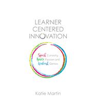 Learner-Centered Innovation