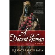 A Decent Woman 9781620154007