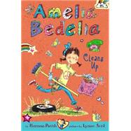 Amelia Bedelia Cleans Up 9780062334008