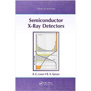 Semiconductor X-Ray Detectors 9781466554009