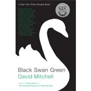 Black Swan Green 9780812974010