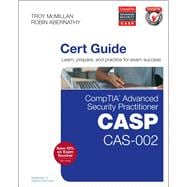 CompTIA Advanced Security Practitioner (CASP) CAS-002 Cert Guide 9780789754011
