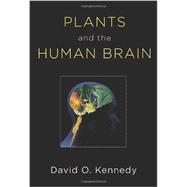 Plants and the Human Brain 9780199914012