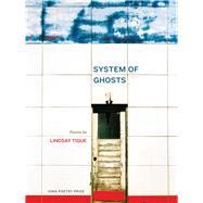 System of Ghosts 9781609384012