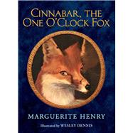 Cinnabar, the One O'clock Fox 9781481404013