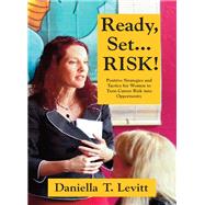 Ready, Set...Risk!