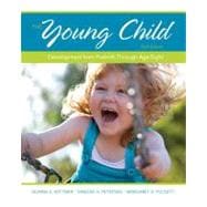 The Young Child Development from Prebirth Through Age Eight 9780132944014