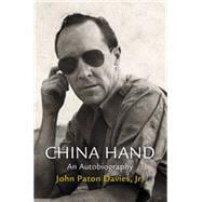 China Hand: An Autobiography 9780812244014