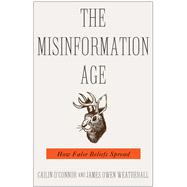 The Misinformation Age 9780300234015